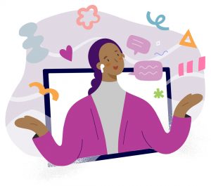 Illustration of a brown-skinned woman popping out of a monitor, with lots of abstract symbols suggesting excitement and creativity.